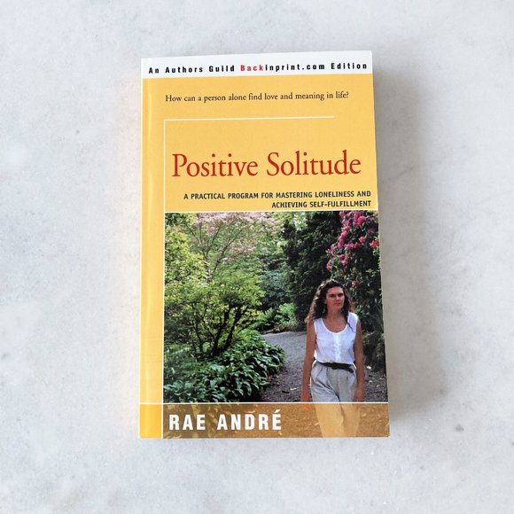 3/$20 - book - Positive Solitude, by Rae Andre (non fiction) - Picture 1 of 2